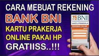 Cara Membuat Rekening Bank BNI Untuk Kartu Prakerja