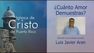 ¿Cuánto Amor Demuestras? - Luis javier Aran