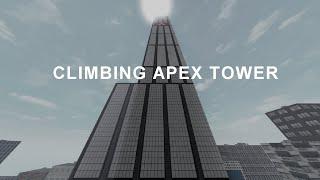 Finally Climbing Apex Tower in Parkour