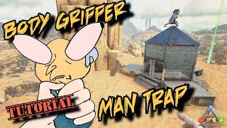 Body Gripper Man-Trap for Ark Survival Evolved