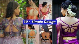 30+ Blouse Designs New Model | Simple Blouse Designs Back Side Blouse Ki Design 2025