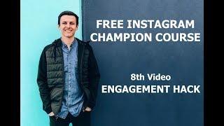 8 - Best Instagram Engagement Hack | Power Likes - (FREE IG COURSE)