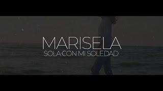 Marisela - Sola Con Mi Soledad (Video Lyric)