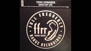 Todd Edwards - Saved My Life (Dub Mix) [FX 279]