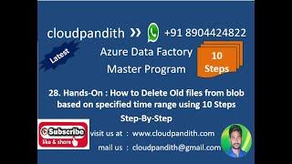 28. Hands-On : Delete All Files or Old Files From Azure Storage based on Time range || Step-By-Step