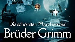 Die schönsten Märchen der Brüder Grimm für Kinder und Erwachsene (Hörbuch deutsch)