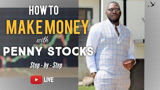 HOW TO MAKE MONEY TRADING PENNY STOCKS FOR BEGINNERS | How to Invest in Stocks Step by Step - Ep. 48