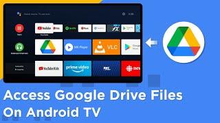 How To Access Google Drive Files On Android TV | Mi Box | Mi TV Stick | Mi TV