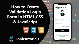 How to Create Login Form Validation in HTML,CSS & JavaScript | Ionic Solutions