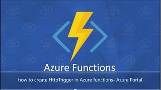 how to create HttpTrigger in Azure functions  Azure Portal