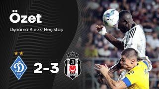 Dinamo Kiev 2-3 Beşiktaş | UEFA Konferans Ligi Geniş Özet