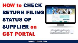 How to Check GST Return Filing Status of Supplier