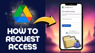 How to Request ACCESS in Google Drive (The Easy Way)