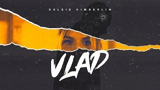 Kelsie Kimberlin - Vlad - Lyric video #StandWithUkraine