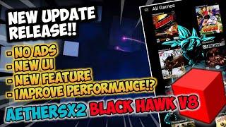 RELEASE!! NEW UPDATE AETHERSX2 BLACK HAWK V8!