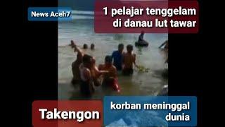 1 PELAJAR TENGGELAM!! DANAU LUT TAWAR TAKENGON MAKAN KORBAN-News Aceh7-@2020