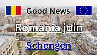 Romania new update | romania Schengen update | romania join Schengen in 2024