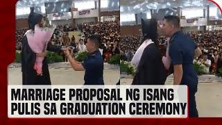 Marriage proposal ng isang pulis sa isang graduation ceremony, viral