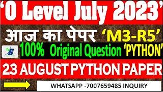 M3-R5 23 AUGUST Question Paper Solution JULY 2023 PYTHON  O Level July-August Paper Solution m3-r5.1