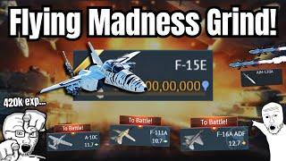 The MOST Intense Grind for NEW F-15E!| More chaos at Top tier...