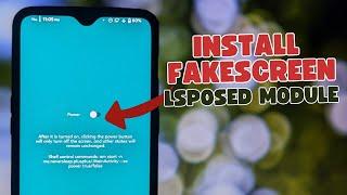 How to Install FakeScreen Lsposed Module on Rooted Android