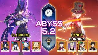 C0 Clorinde Taser & C0 Lyney Burning - Spiral Abyss 5.2 - Genshin Impact