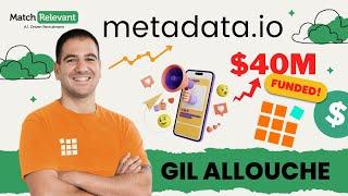 B2B Marketing Magic with Gil Allouche of Metadata.io