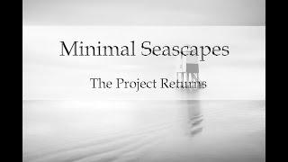 Landscape Photography | Minimal Seascapes- kickstarting my project