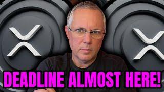 XRP HOLDERS - THE DEADLINE IS ALMOST HERE! COULD WE SEE $5.00 XRP IF THIS HAPPENS?!!