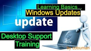 Tech Support Courses Desktop Support, Understanding Windows Updates and Importance of Them