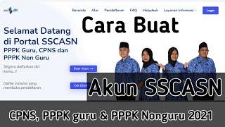 Cara Buat Akun di SSCASN 2021 || Pendaftaran CPNS, P3K Guru dan P3K Nonguru