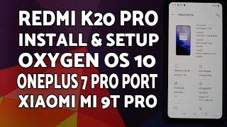 Redmi K20 Pro | Install Oxygen OS 10 | OnePlus 7 Pro Rom | Xiaomi Mi 9T Pro