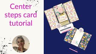 Center step card tutorial