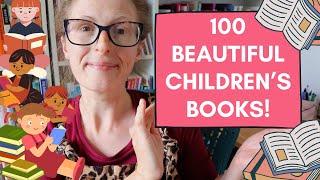 100 Picture Book Recommendations!  The Most Beautiful Children’s Books 