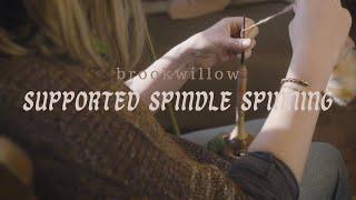 Supported Spindle Spinning: My Process