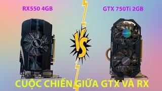 SO SÁNH HIỆU NĂNG RX 550 4GB & GTX 750TI