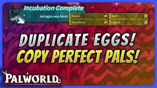 Palworld Glitches — How To Duplicate Eggs & Copy Perfect Pals