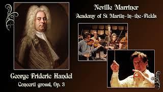 Handel: Concerti grossi, Op. 3: No. 4 in F major, HWV 315 - ASMF, Neville Marriner. Rec. 1964