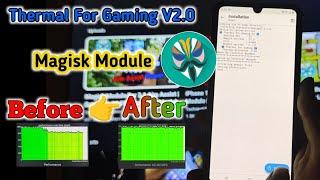 Thermal For Gaming  Best Magisk Module | Thermal For Gaming V2.0 Best Magisk Module for gaming