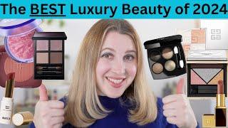 THE BEST LUXURY BEAUTY OF 2024 | Favorites from Chanel, Gucci, Tom Ford, Dior, and More!