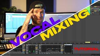 VOCAL MIXING TUTORIAL - Songs release-fertig machen!