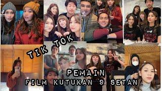 kumpulan Tik tok cast film kutukan 9 setan