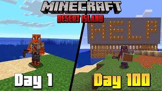 Minecraft But I Survived 100 Days on a DESERT ISLAND...