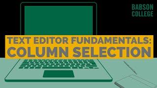 Column Selection—Text Editor Fundamentals