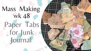 Mass Making - PAPER TABS  - Tina’s Weekly Workshop 48 - Use up Scraps