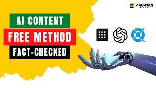 Write Fact Checked SEO Content Using AI for FREE | My AI Blogging Workflow In 2023