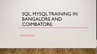 sql,mysql training in BANGALORE AND COIMBATORE.-ETCOE.IN