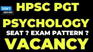 HPSC PGT PSYCHOLOGY VACANCY 2024 | SYLLABUS/EXAM PATTERN | HPSC PSYCHOLOGY PGT TEACHER VACANCY 2024