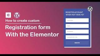 How To Create Elementor Pro User Registration Form