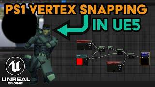 Playstation 1 Vertex Snapping in Unreal Engine 5 - A quick tutorial